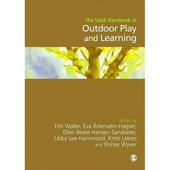 The Sage Handbook of Outdoor Play and Learning, (Hardcover)