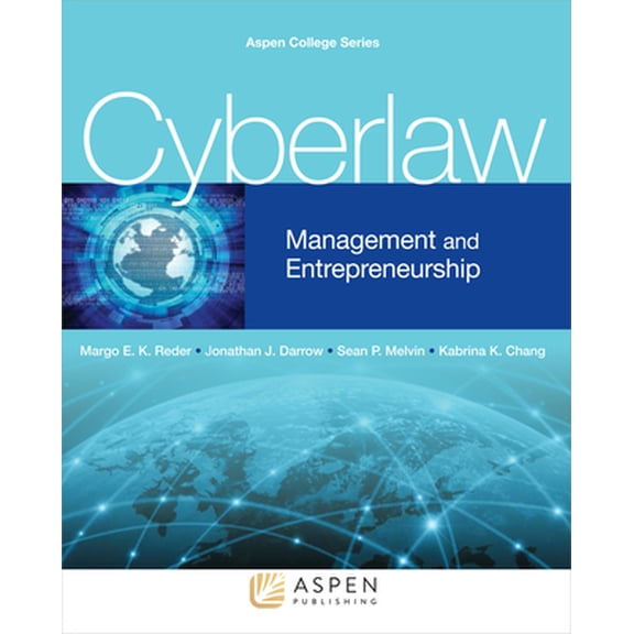 Pre-Owned Cyberlaw: Management and Entrepreneurship (Paperback) 1454850450 9781454850458