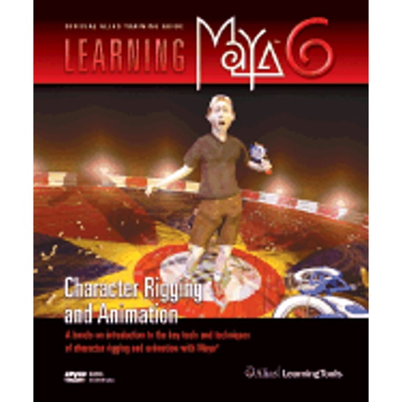 Pre-Owned Learning Maya?6: Character Rigging and Animation [With CD] (Paperback) 1894893670 9781894893671