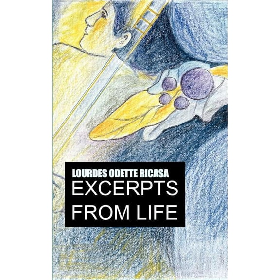 Excerpts from Life (Hardcover)