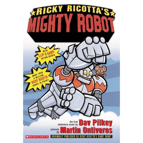 Pre-Owned Ricky Ricotta's Mighty Robot: An Adventure Novel (Paperback) by Dav Pilkey