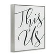 thumbnail image 2 of Stupell Industries This Is Us Typography Graphic Art Framed Art Print Wall Art, 24x30, By Daphne Polselli, 2 of 5