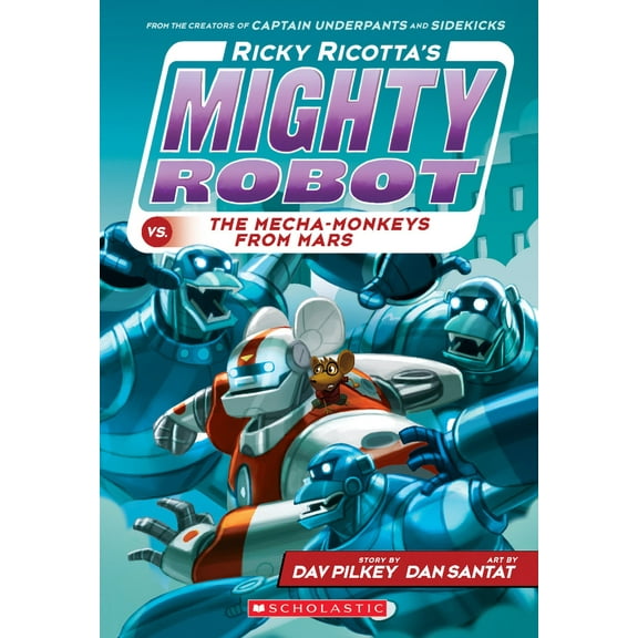 Pre-Owned Ricky Ricotta's Mighty Robot vs. the Mecha-Monkeys from Mars (Ricky Ricotta's Mighty Robot #4): Volume 4 (Paperback) 0545630126 9780545630122