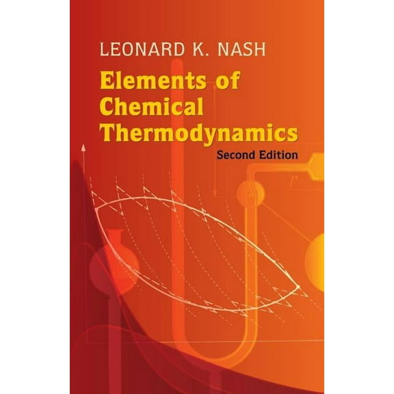 Dover Books on Chemistry Elements of Chemical Thermodynamics, (Paperback)