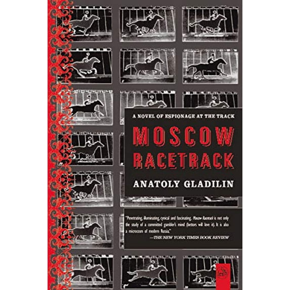 Pre-Owned Moscow Racetrack: A Novel of Espionage at the Track, 9781585679034, 1585679038, Paperback,