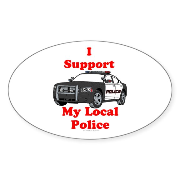 CafePress - Support Local Police Sticker - Sticker (Oval)