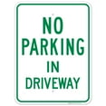 thumbnail image 1 of No Parking In Driveway Green Sign, 18x24 Aluminum, 1 of 1
