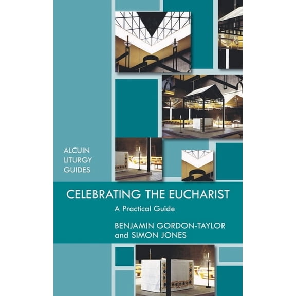 Alcuin Club Celebrating the Eucharist, (Paperback)