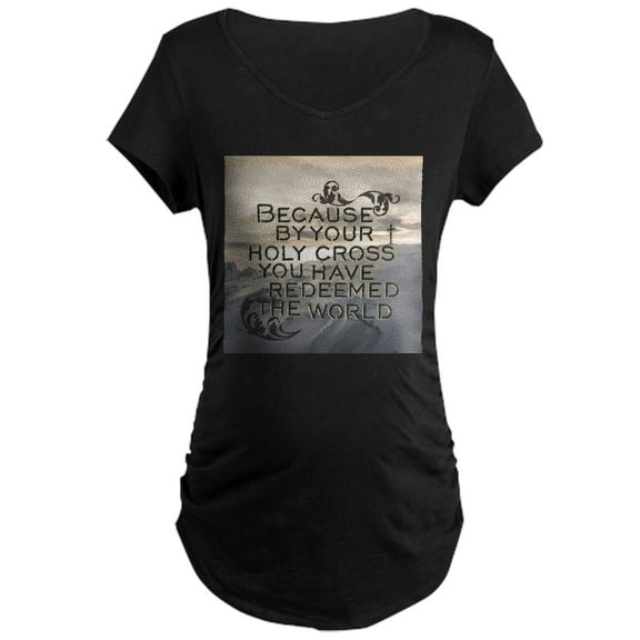 CafePress - Your Holy Cross Maternity T Shirt - Maternity Dark T-Shirt