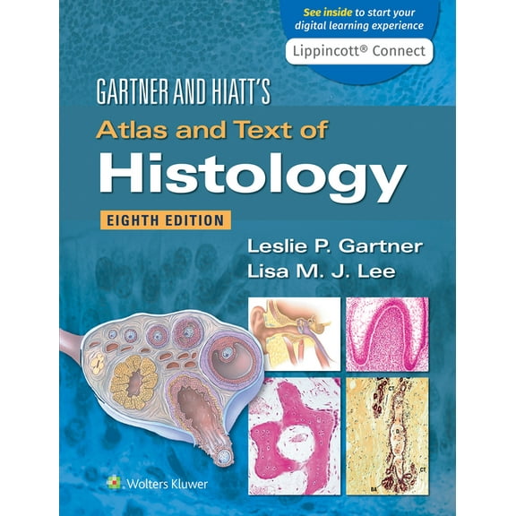 Gartner & Hiatt's Atlas and Text of Histology, (Paperback)