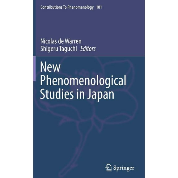 Contributions to Phenomenology New Phenomenological Studies in Japan, Book 101, (Hardcover)