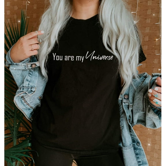 YOU ARE MY UNIVERSE Graphic Short sleeve T-Shirt