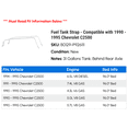 thumbnail image 2 of Fuel Tank Strap - Compatible with 1990 - 1995 Chevrolet C2500 - Spectra Premium, 2 of 2