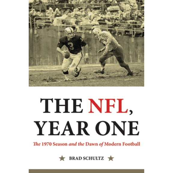 Pre-Owned The Nfl, Year One: The 1970 Season and the Dawn of Modern Football (Hardcover) 1612345026 9781612345024