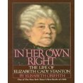 thumbnail image 1 of In Her Own Right: The Life of Elizabeth Cady Stanton, 1 of 2