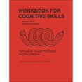 thumbnail image 1 of Pre-Owned William Beaumont: Workbook for Cognitive Skills: Exercises for Thought Processing and Word Retrieval, Second Edition, Revised and Updated (Hardcover), 1 of 1