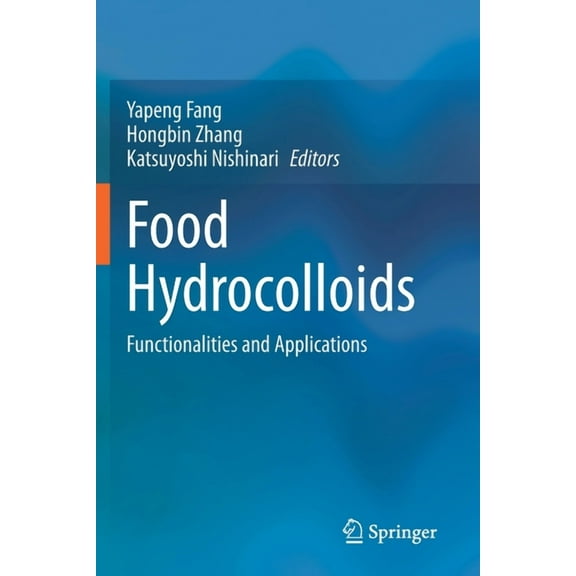 Food Hydrocolloids: Functionalities and Applications, (Paperback)