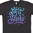 thumbnail image 4 of Inktastic Winter Let It Snow Lettering in Blue with Snowflakes T-Shirt, 4 of 5