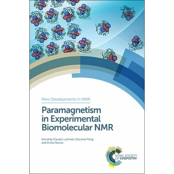 New Developments in NMR Paramagnetism in Experimental Biomolecular NMR, Book 16, (Hardcover)