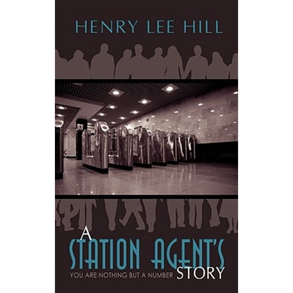 Pre-Owned A Station Agent's Story: You Are Nothing but a Number