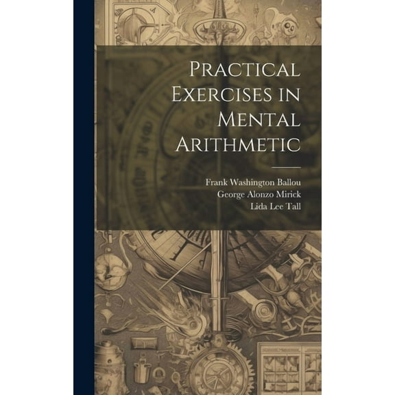 Practical Exercises in Mental Arithmetic (Hardcover)