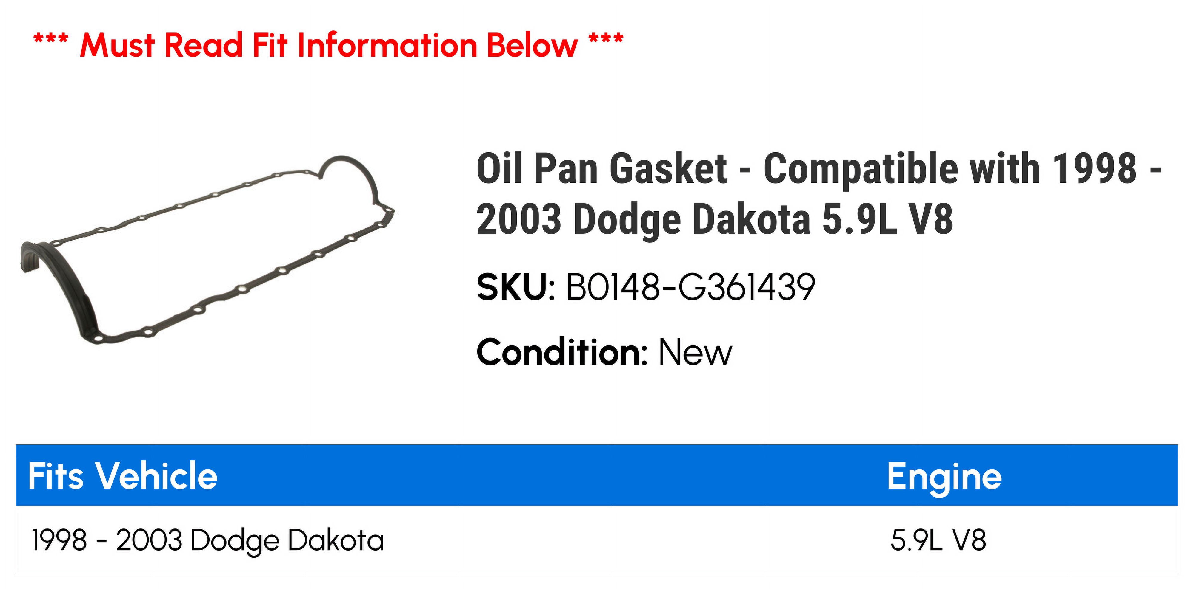 Oil Pan Gasket - Compatible with 1998 - 2003 Dodge Dakota 5.9L V8 1999 2000 2001 2002