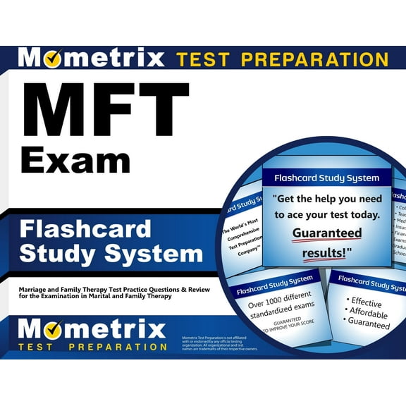 Mft Exam Flashcard Study System : Marriage and Family Therapy Test Practice Questions and Review for the Examination in Marital and Family Therapy