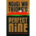 thumbnail image 1 of Pre-Owned The Perfect Nine: The Epic of Gĩkũyũ And Mũmbi (Hardcover) 1620975254 9781620975251, 1 of 1