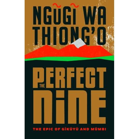 Pre-Owned The Perfect Nine: The Epic of Gky And Mmbi (Hardcover) 1620975254 9781620975251