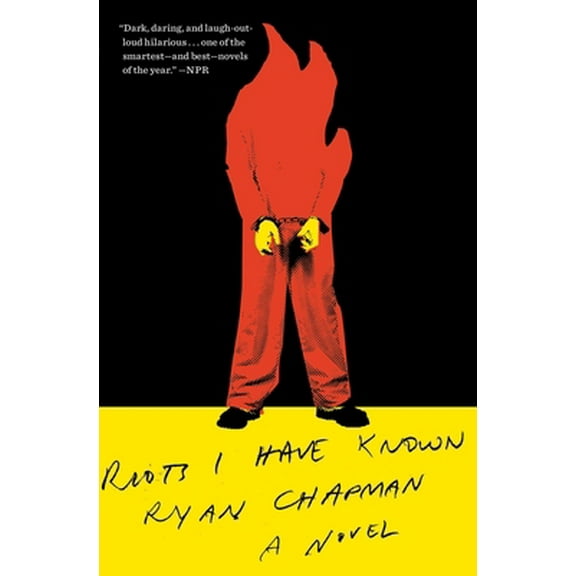 Pre-Owned Riots I Have Known (Paperback) 1501197312 9781501197314