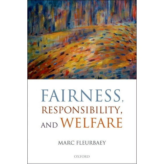 Fairness, Responsibility, and Welfare (Paperback)