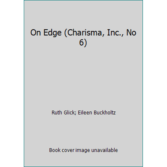 Pre-Owned On Edge (Charisma, Inc., No 6) (Paperback) 0517008238 9780517008232