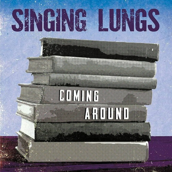 Singing Lungs - Coming Around - Music & Performance - Vinyl