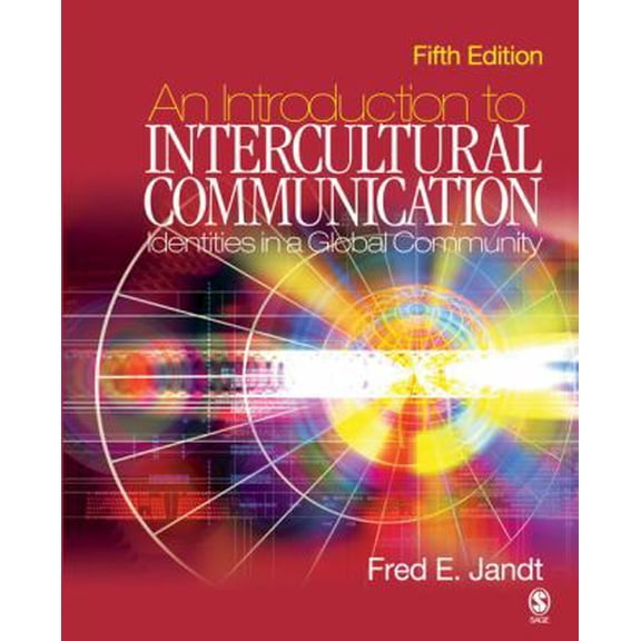 Pre-Owned An Introduction to Intercultural Communication: Identities in a Global Community - 5th Edition (Paperback) 1412914426 9781412914420