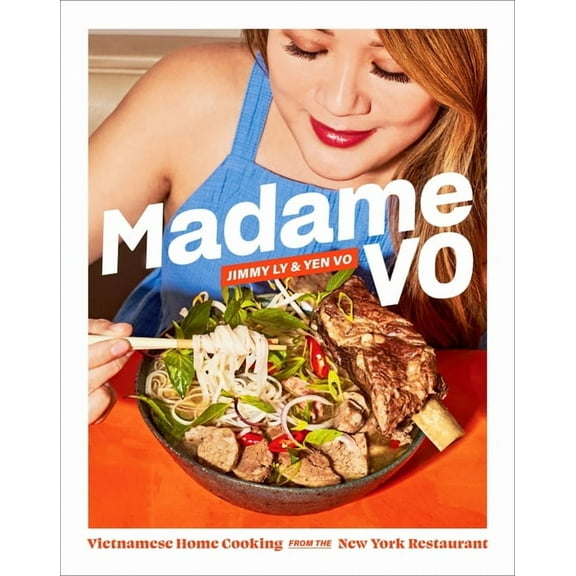 Madame Vo: Vietnamese Home Cooking from the New York Restaurant, (Hardcover)