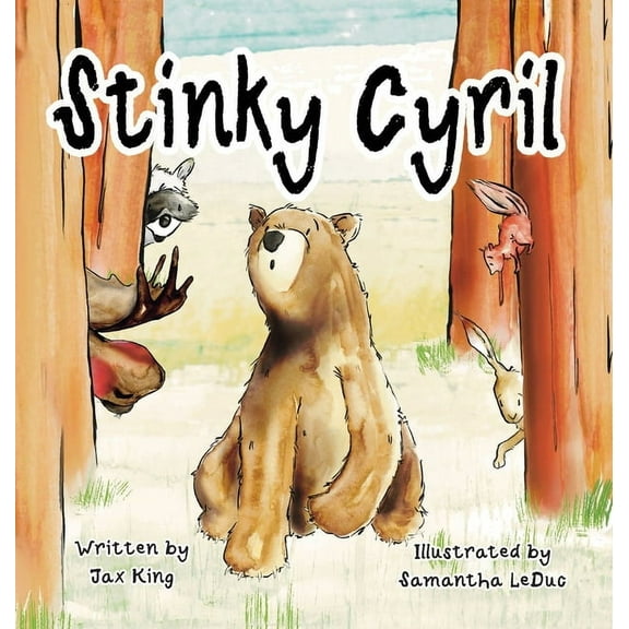 Stinky Cyril: A Children's Story about Asking for Help, (Hardcover)