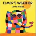 thumbnail image 1 of Pre-Owned Elmer's Weather Board Book (Unknown) 0688137601 9780688137601, 1 of 1