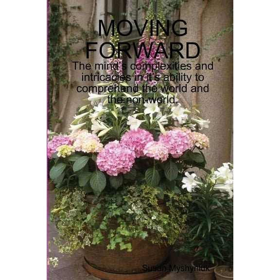 Moving Forward, (Paperback)