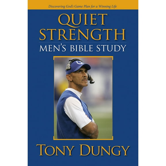 Pre-Owned Quiet Strength: Men's Bible Study: Discovering God's Game Plan for a Winning Life (Paperback) 0764436627 9780764436628