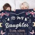 thumbnail image 3 of Best Daughter Gifts, Birthday Gifts for Daughter, Daughter Birthday Gifts from Mum Dad, Daughter Gifts, Christmas, Valentine's Day Daughter Blankets Gifts, Fluffy Daughter Blanket 60" x 50", 3 of 6