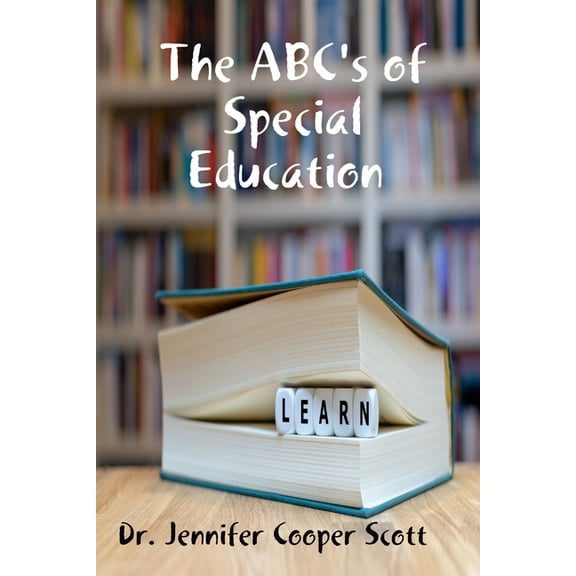 The ABC's of Special Education, (Paperback)