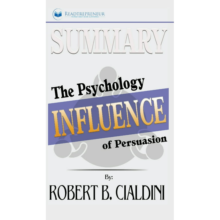 Review of Influence: The Psychology of Persuasion by Robert B. Cialdini