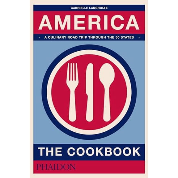 Pre-Owned America: The Cookbook (Hardcover) 0714873969 9780714873961