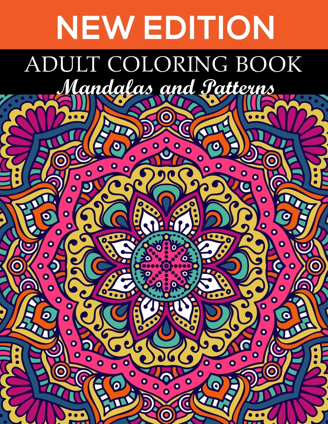 Download New Edition Adult Coloring Book Mandalas and Patterns ...