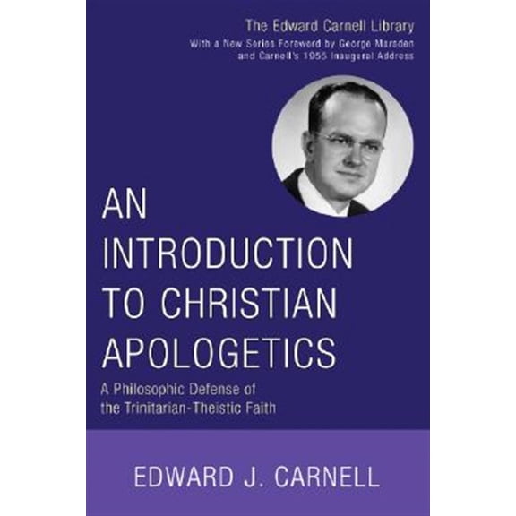 Pre-Owned Edward Carnell Library: An Introduction to Christian Apologetics (Paperback)