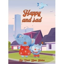 Happy and Sad, (Hardcover)