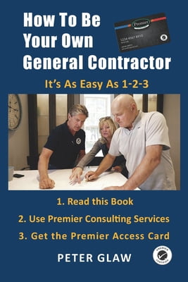 Pre-Owned How to Be Your Own General Contractor: Everything You Need to ...