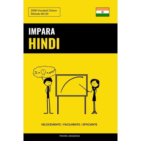 Impara l'Hindi - Velocemente / Facilmente / Efficiente: 2000 Vocaboli Chiave (Paperback)