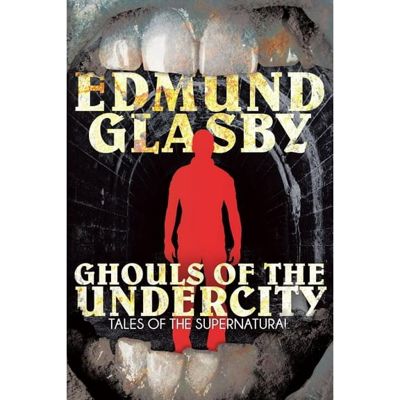Ghouls of the Undercity, (Paperback)
