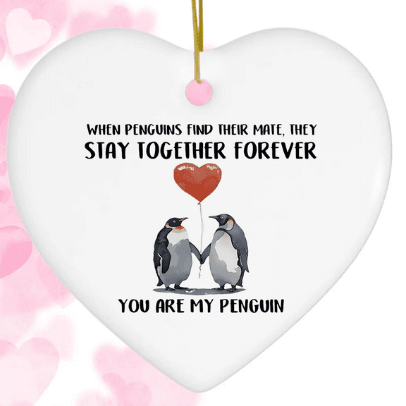 Anniversary Plaque,You are My Penguin Valentine Ceramic Ornament Gifts for Girlfriend Birthday Holiday, Valentine Penguin Romantic Hanging Ornament Decor Decorations for Christmas Tree Car